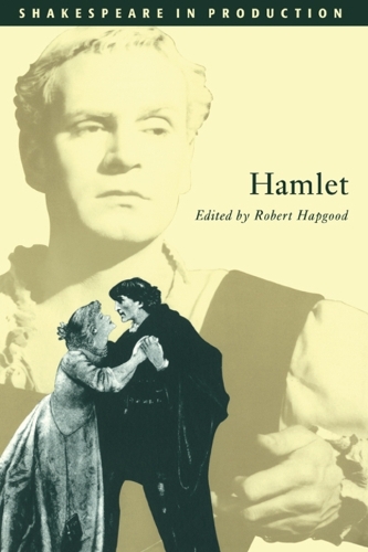 Hamlet: (Shakespeare in Production)