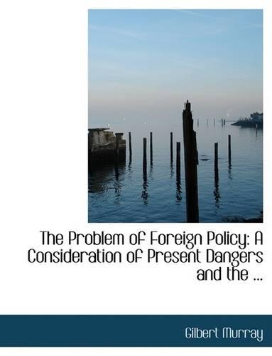 The Problem of Foreign Policy