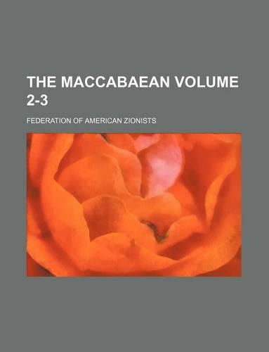 The Maccabaean Volume 2-3: (English)