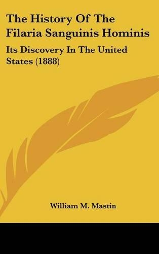 The History Of The Filaria Sanguinis Hominis