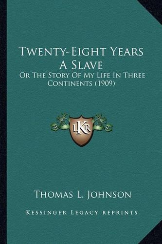 Twenty-Eight Years A Slave