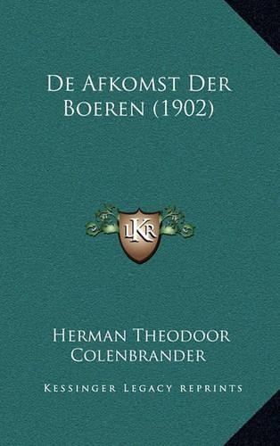De Afkomst Der Boeren (1902)