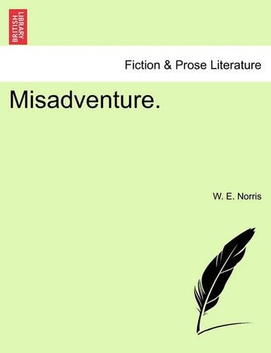 Misadventure.