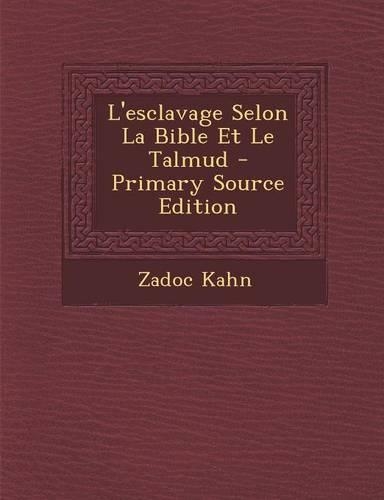L'Esclavage Selon La Bible Et Le Talmud