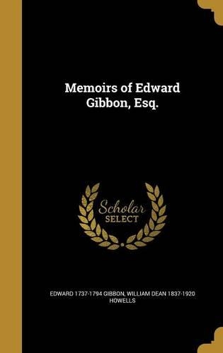 Memoirs of Edward Gibbon, Esq.