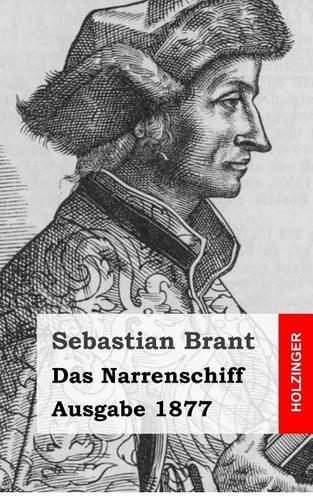 Das Narrenschiff: Ausgabe 1877(German)