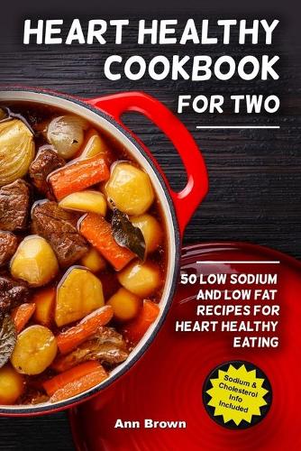 Heart Healthy Cookbook for Two