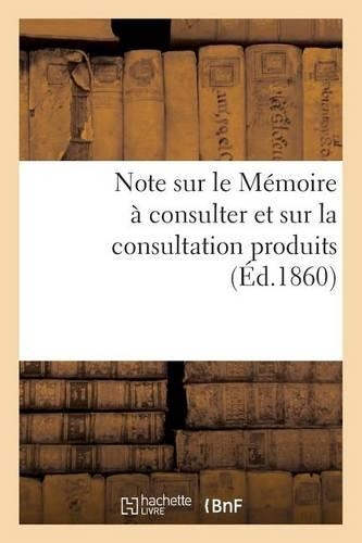 Note Sur Le Mémoire À Consulter Et Sur La Consultation Produits