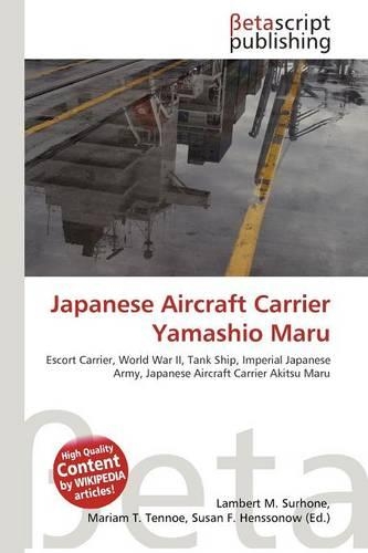 Japanese Aircraft Carrier Yamashio Maru