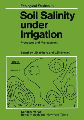 Soil Salinity under Irrigation: Processes and Management(51 Ecological Studies)