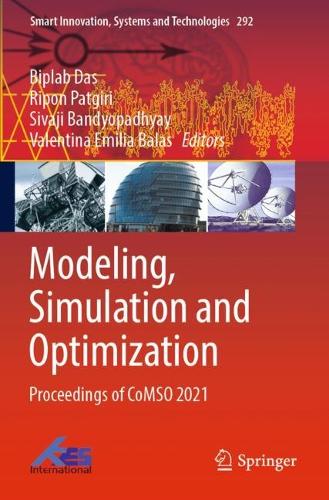 Modeling, Simulation and Optimization: Proceedings of CoMSO 2021(292 Smart Innovation, Systems and Technologies)
