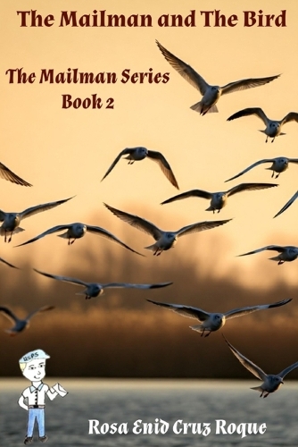 The Mailman and The Bird