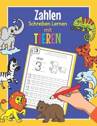 Zahlen Schreiben Lernen mit Tieren