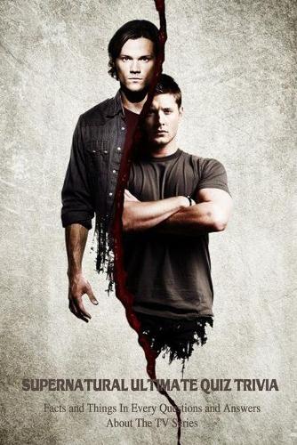 Supernatural Ultimate Quiz Trivia