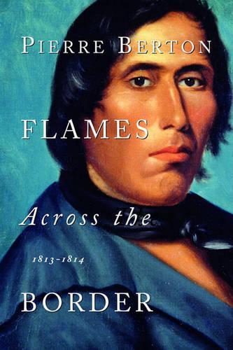 Flames across the Border: 1813-1814