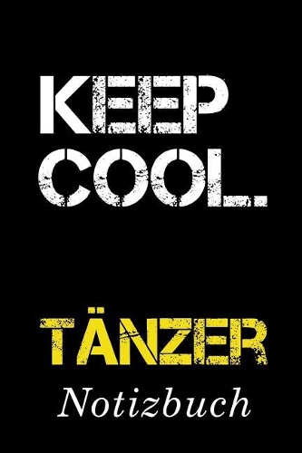 Keep Cool Tänzer Notizbuch