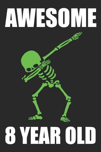 Awesome 8 Year Old Dabbing Skeleton