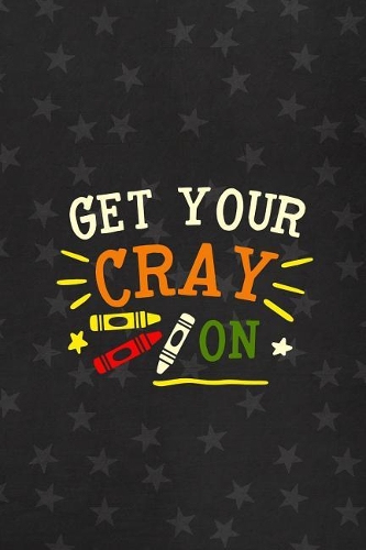 Get Your Cray on