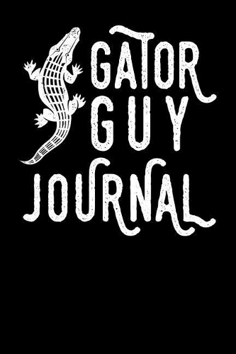 Gator Guy Journal