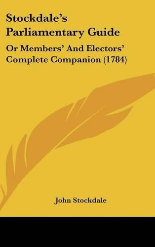 Stockdale's Parliamentary Guide