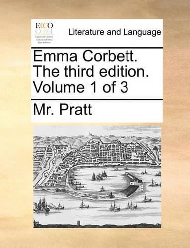 Emma Corbett. the Third Edition. Volume 1 of 3: (English)