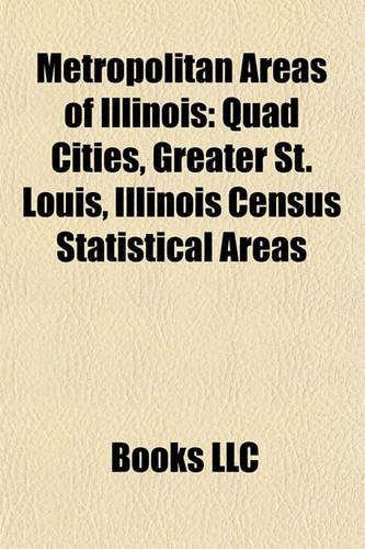 Metropolitan Areas of Illinois: Greater St. Louis(English)