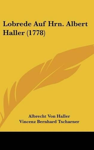 Lobrede Auf Hrn. Albert Haller (1778)