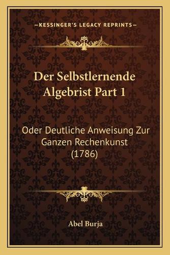 Der Selbstlernende Algebrist Part 1