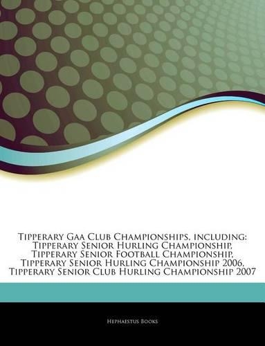 Articles on Tipperary Gaa Club Championships, Including