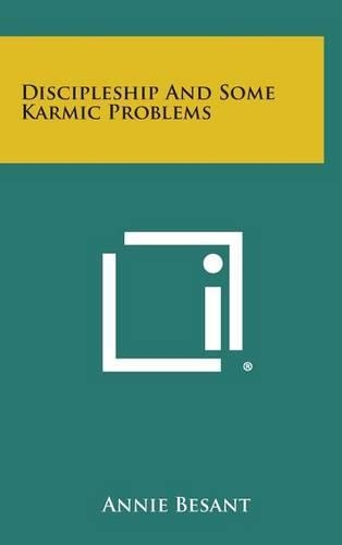 Discipleship and Some Karmic Problems