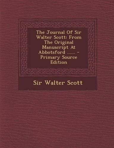 The Journal of Sir Walter Scott