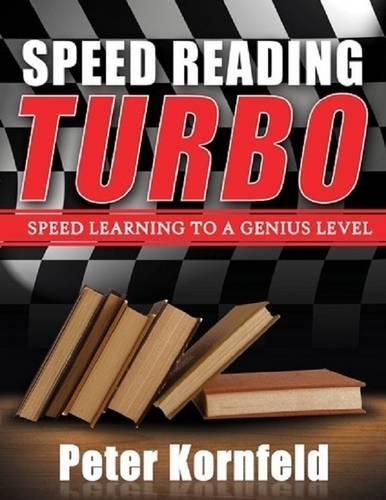 Speed Reading Turbo: Speed Learning to a Genius Level