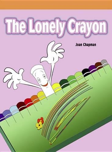 The Lonely Crayon: (Neighborhood Readers)