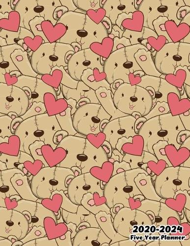 2020-2024 Five Year Planner: Cute Teddy Bear, 60 Months Calendar, 5 Year Monthly Appointment Notebook, Agenda Schedule Organizer Logbook With Holidays and Inspirational Quotes