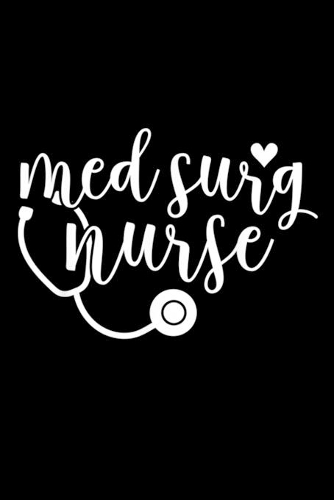 Med Surg Nurse