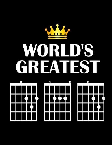 World's Greatest: Dad, Guitar Tablature Notebook - World's Greatest F chord DAD - Unique Father's Day Gift songbooks tablature 100 pages