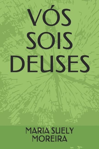 V�s Sois Deuses