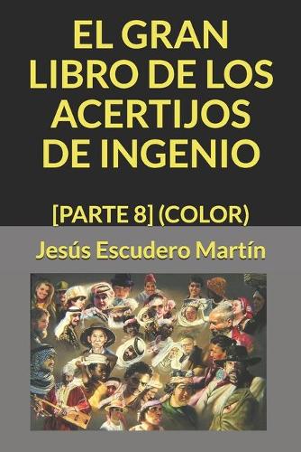 El Gran Libro de Los Acertijos de Ingenio