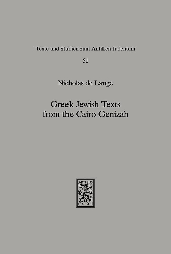 Greek Jewish Texts from the Cairo Geniza