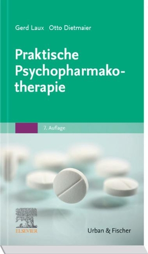 Praktische Psychopharmakotherapie: (Monographie - Fachbuch - Urban & Fischer-Verlag)