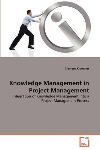 Knowledge Management in Project Management