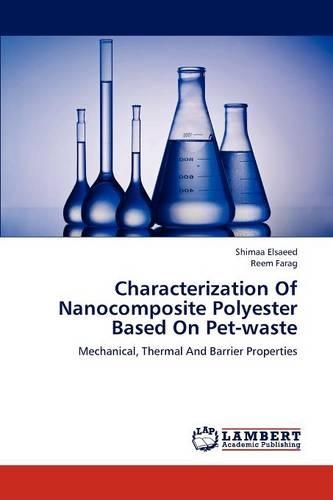 Characterization of Nanocomposite Polyester Based on Pet-Waste