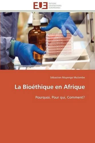 La Bioéthique En Afrique: (Omn.Univ.Europ.)