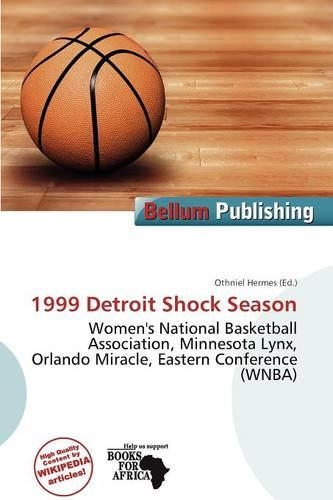 1999 Detroit Shock Season