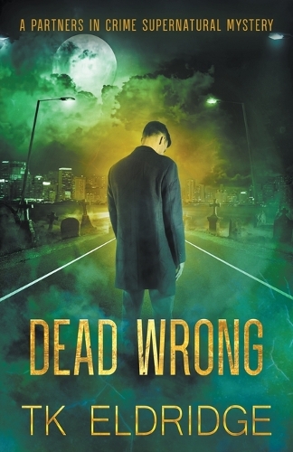 Dead Wrong: (2 Partners in Crime)