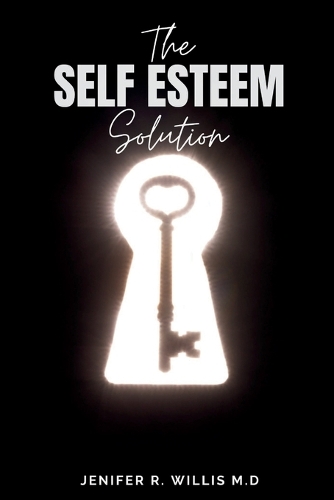 The Self-Esteem Solution