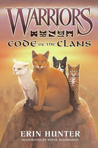Warriors: Code of the Clans: (Warriors)