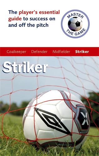 Master the Game: Striker: Striker(FAFO)