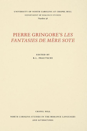 Pierre Gringore's Les Fantasies De Mére Sote