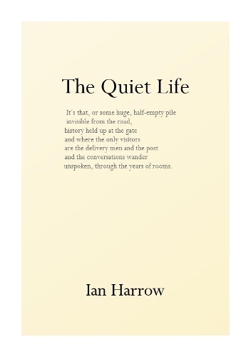 The Quiet Life